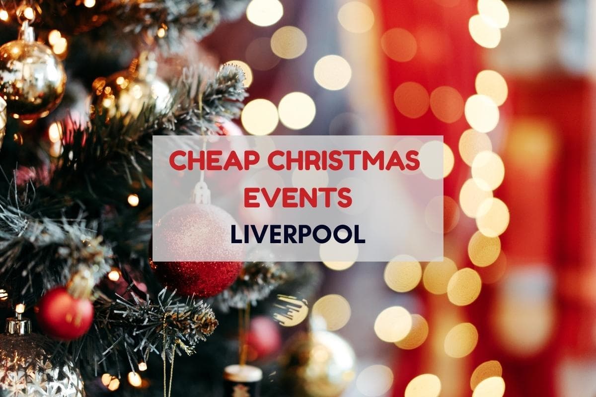 Close-up of a decorated Christmas tree with red and gold baubles and twinkling lights, with a blurred festive background. Overlaid text in bold red and navy reads “Cheap Christmas Events Liverpool.”